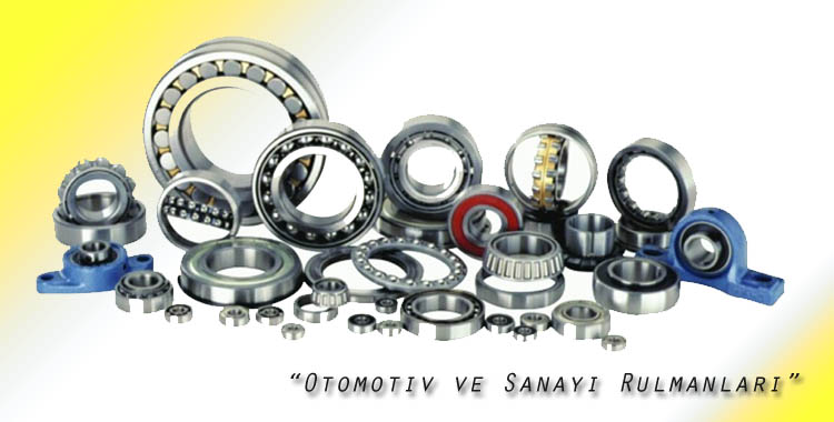 Otomotiv & Sanayi Rulmanları